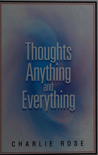 Thoughts Anything and Everything