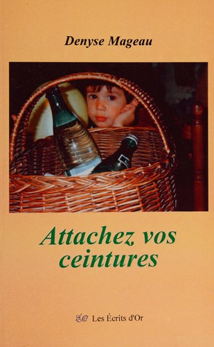 Attachez vos ceintures