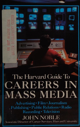 The Harvard guide to careers in mass media