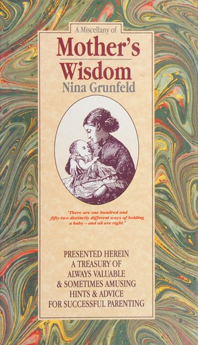 A Miscellany of Mothers' Wisdom (Wisdom)