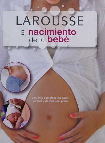 El nacimiento de tu bebé