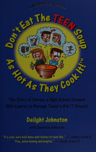 Don't eat the teen soup as hot as they cook it!