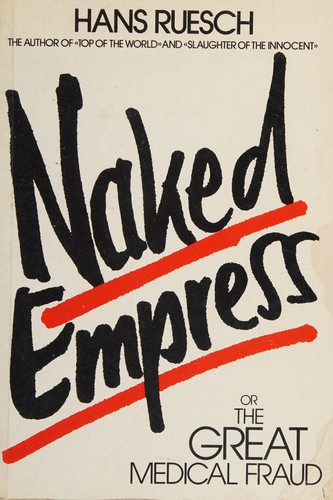 NAKED EMPRESS OR THE GREAT MEDICAL FRAUD