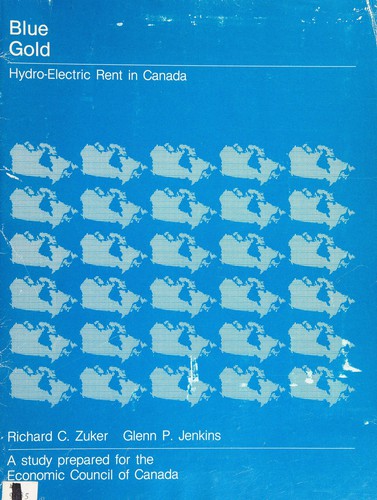 Blue gold : hydro-electric rent in Canada
