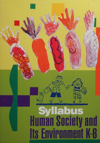 Human society and its environment K-6