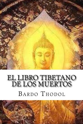 El Libro Tibetano de Los Muertos
