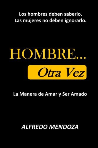 HOMBRE... Otra Vez