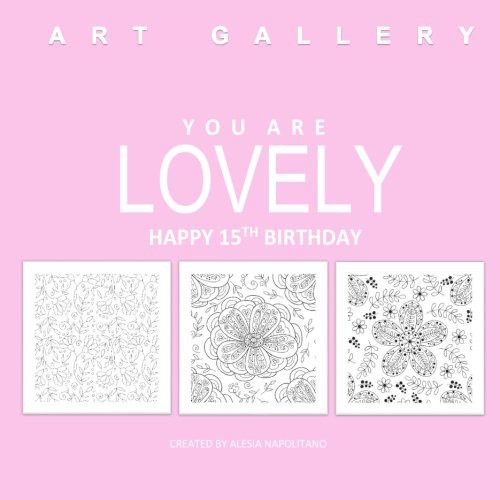 You Are Lovely Happy 15th Birthday