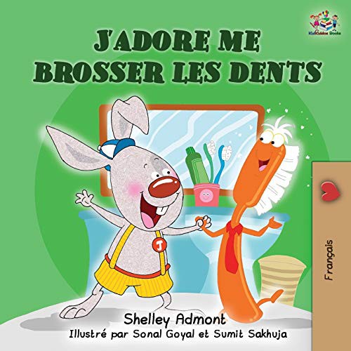 J'adore me brosser les dents