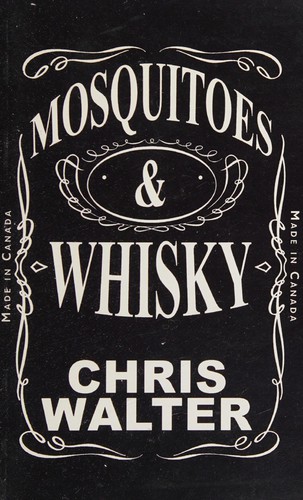 Mosquitoes & whisky