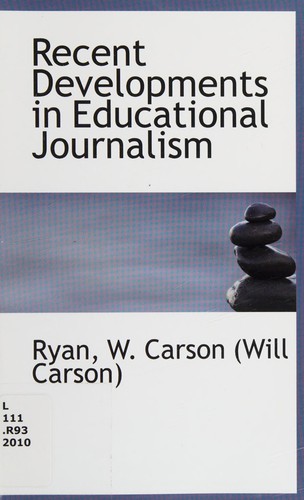 Recent developments in educational journalism