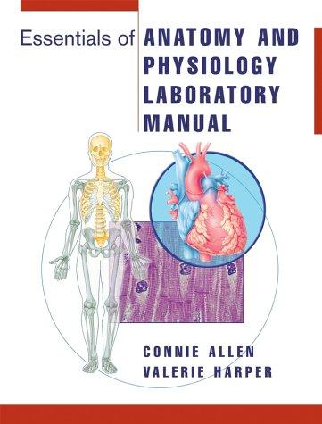 Essentials of anatomy and physiology laboratory manual