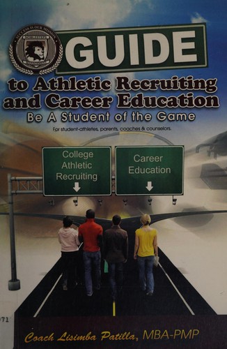 Guide to athletic recruiting and career education