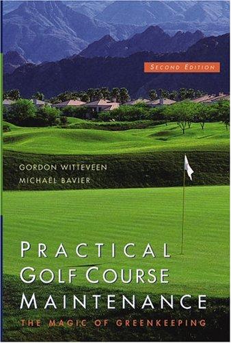 Practical golf course maintenance
