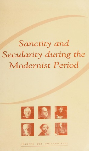 Sanctity and secularity during the Modernist Period