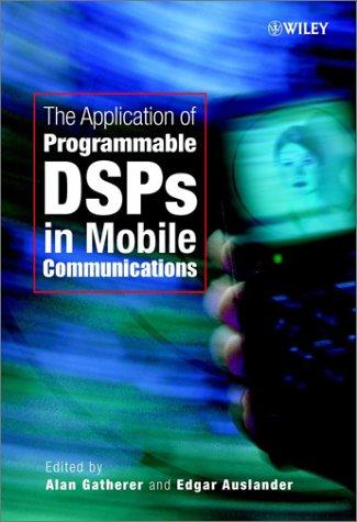 The application of programmable DSPs in mobile communications