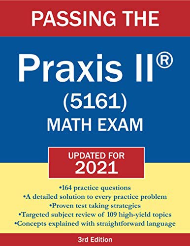 Passing the Praxis II   Math Exam 2019-2020