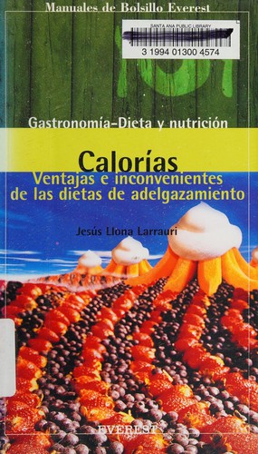 Calorias - Ventajas E Inconvenientes