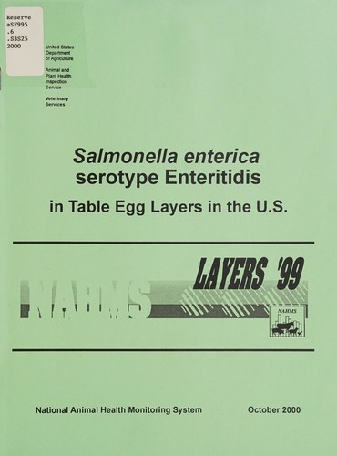 Salmonella enterica serotype Enteritidis in table egg layers in the U.S.