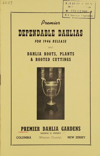 Premier dependable dahlias for 1946 release and dahlia roots, plants & rooted cuttings