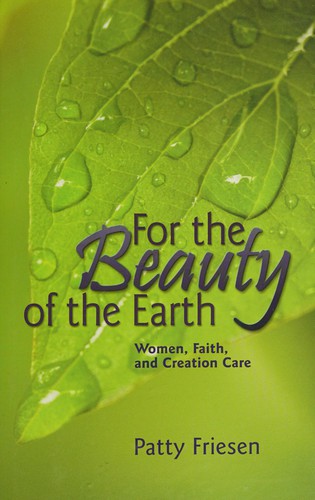 For the beauty of the Earth