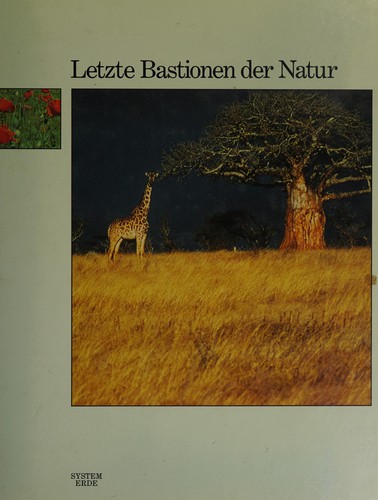 Letzte Bastionen der Natur
