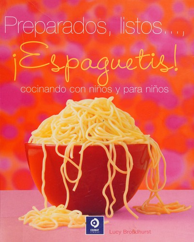 Preparados, listos--, ¡espaguetis!