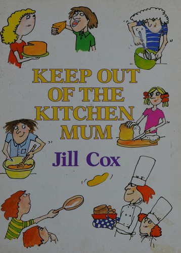 Keep Out of the Kitchen Mum