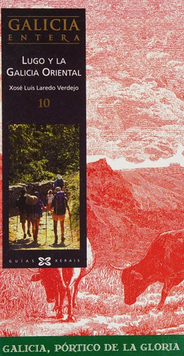 Lugo y la Galicia Oriental