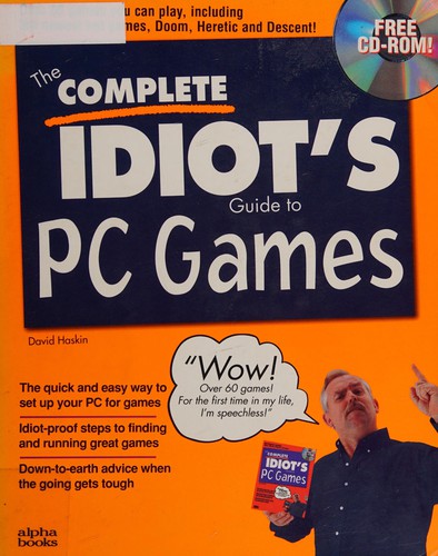 The complete idiot's guide to PC games