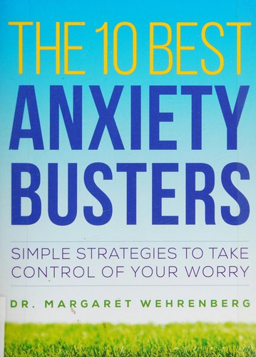 The 10 best anxiety busters