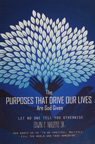 Purposes That Drive Our Lives Are God Given