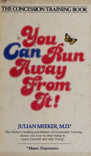 You can run away from it!