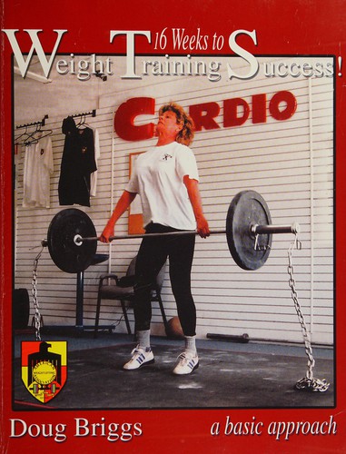 16 weeks to weight training success