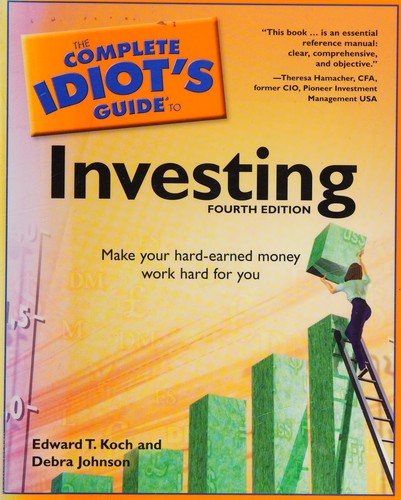 The complete idiot's guide to investing