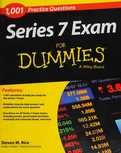 1,001 series 7 exam practice questions for dummies