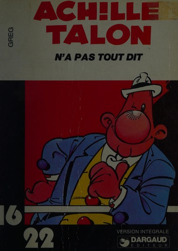 Achille Talon n'a pas tout dit