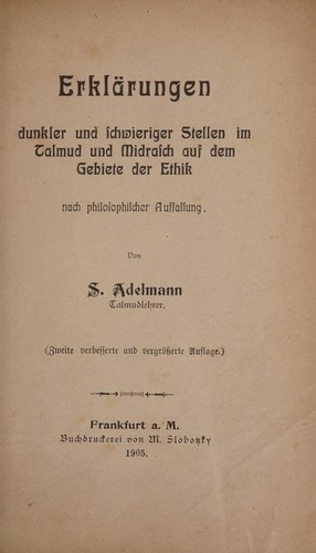 Erklärungen dunkler und schwieriger stellen im Talmud und Midrasch aus dem gebiete der ethik