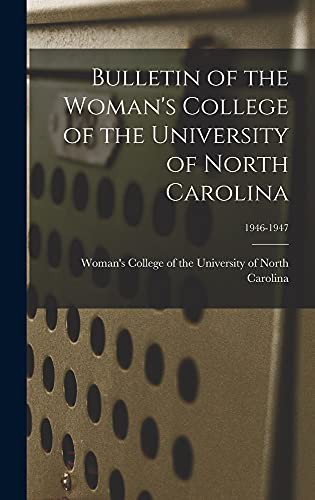 Bulletin of the Woman's College of the University of North Carolina; 1946-1947