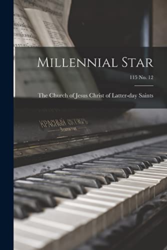 Millennial Star; 115 no. 12