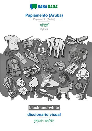 BABADADA black-and-white, Papiamento  - Sylheti , diccionario visual - visual dictionary