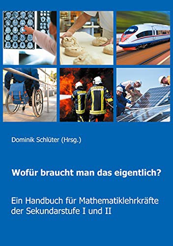 Wofür braucht man das eigentlich?