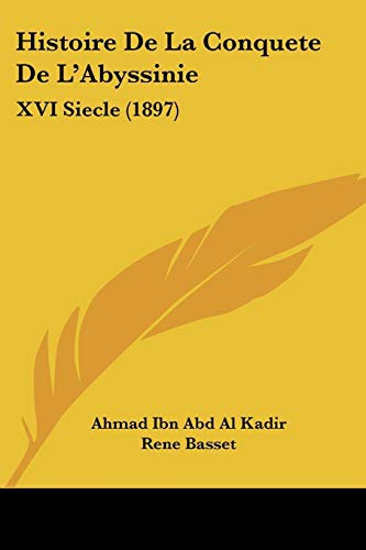 Histoire De La Conquete De L'Abyssinie