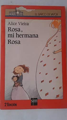 Rosa, mi hermana Rosa