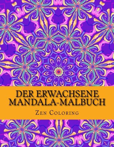 Der Erwachsene Mandala-Malbuch