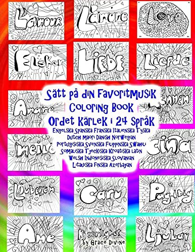 Sätt på din favoritmusik Coloring Book Ordet kärlek i 24 språk