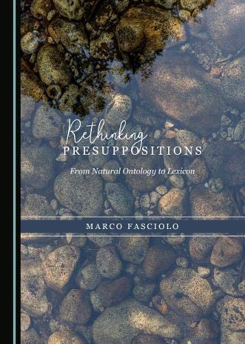 Rethinking Presuppositions
