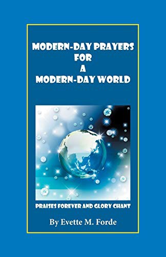Modern-Day Prayers for a Modern-Day World
