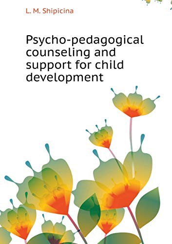 Psycho-pedagogical counseling and support for child development