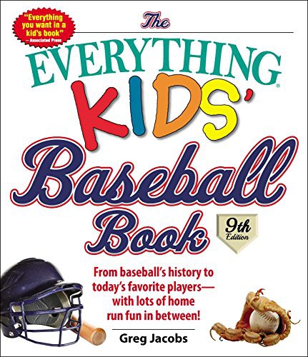 The Everything Kids' Baseball Book